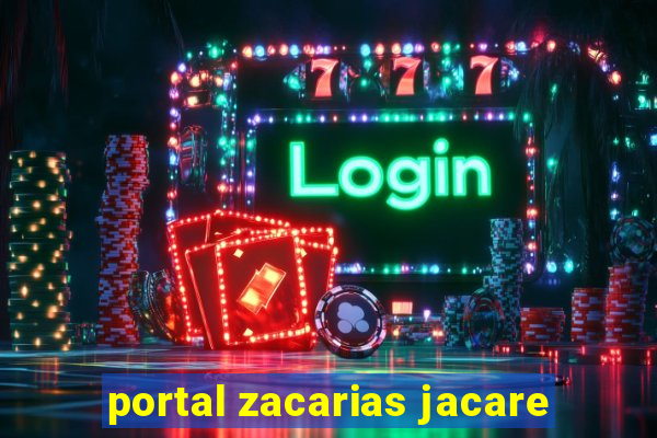 portal zacarias jacare